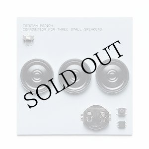 画像: Tristan Perich "Composition for Three Small Speakers" [Soundbox]