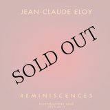 画像: Jean-Claude Eloy "Reminiscences" [4CD]
