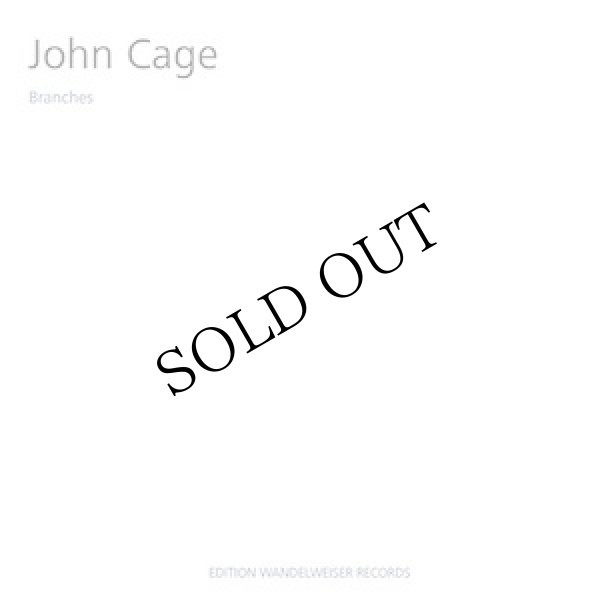 画像1: John Cage "Branches" [CD]