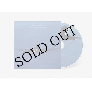 画像: Rafael Toral "Sound Mind Sound Body" [CD - 2025 edition]