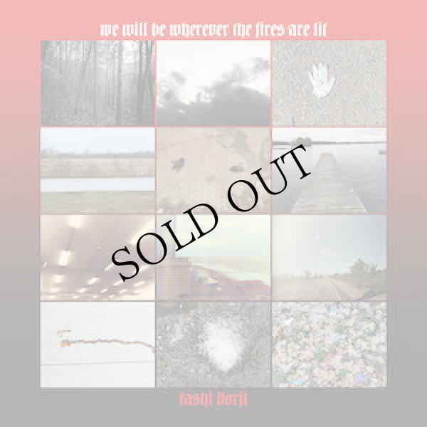 画像1: Tashi Dorji "we will be wherever the fires are lit" [LP]