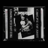 画像: Circle Of Shit "True Love Electronics" [CD]