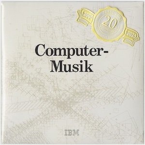 画像: V.A "IRCAM Un Portrait, (IBM) Computer-Musik" [2CD-R]