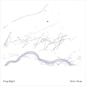 画像: Felix Hess "Frog Night" [CD]