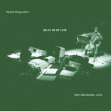 画像: Mesias Maiguashca "Cello in my life" [CD]