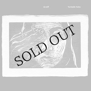 画像: dj sniff "Turntable Solos" [LP]