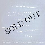 画像: M.B. / Sostrah Tinnitus "Peripherycal Minimaltronics" [CD]