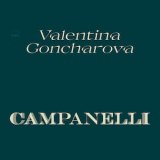 画像: Valentina Goncharova "Campanelli" [LP]