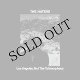 画像: The Haters "Los Angeles, Not The Totimorphous" [CD]