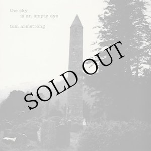 画像: Tom Armstrong "The Sky Is An Empty Eye" [LP]