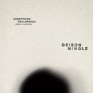 画像: Deison | Mingle "Everything Collapse(d)-Piano Versions" [CD]