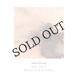 画像: Jakob Ullmann "Solo I / Solo IV" [CD]