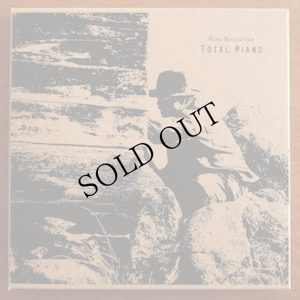 画像2: Ross Bolleter "Total Piano" [4CD Box + 24 pages booklet + 16 pages booklet]