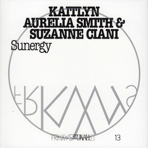 画像: Kaitlyn Aurelia Smith & Suzanne Ciani "Sunergy" [CD]
