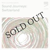 画像: V.A "Sound Journeys: Switzerland" [CD]