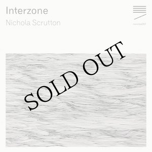 画像: Nichola Scrutton "Interzone" [CD]