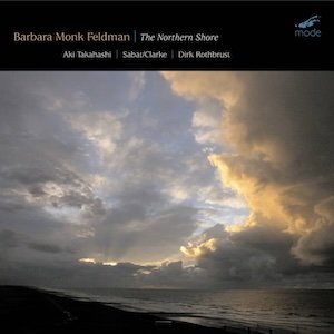 画像: Barbara Monk Feldman "The Northern Shore" [CD]