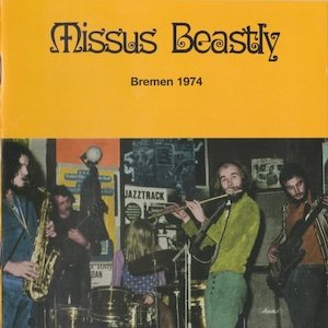 画像: Missus Beastly "Bremen 1974" [LP]