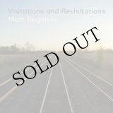 画像: Matt Rogalsky "Visitations and Revisitations" [2CD]