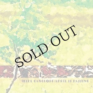 画像: Mike Gangloff "April is Passing" [LP]