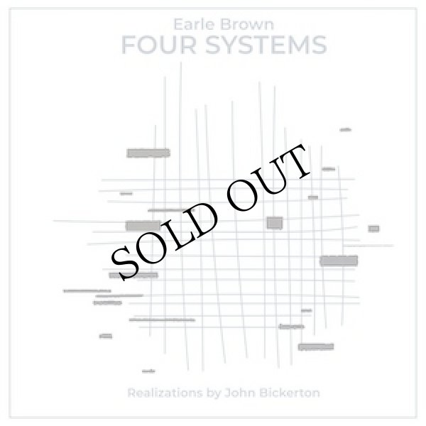 画像1: John Bickerton "Earle Brown - Four Systems" [CD]