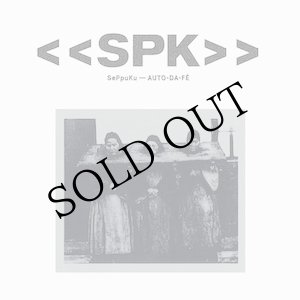 画像: SPK "Auto-Da-Fe" [CD + 8 pages booklet]