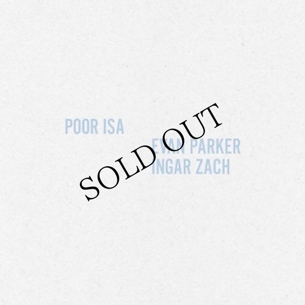 画像1: Poor Isa + Evan Parker / Ingar Zach [LP]
