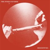 画像: Bob Downes "The Inner Universe III" [CD-R]