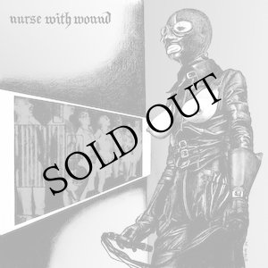 画像: Nurse With Wound "Chance Meeting On a Dissecting Table of a Sewing Machine and an Umbrella" [LP]