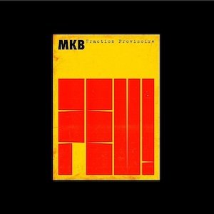 画像: MKB Fraction Provisoire + Jac Berrocal "Feu !" [CD - Deluxe A5 Digipak]