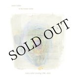 画像: Steve Roden "Every color moving (1988 - 2003)" [6CD]