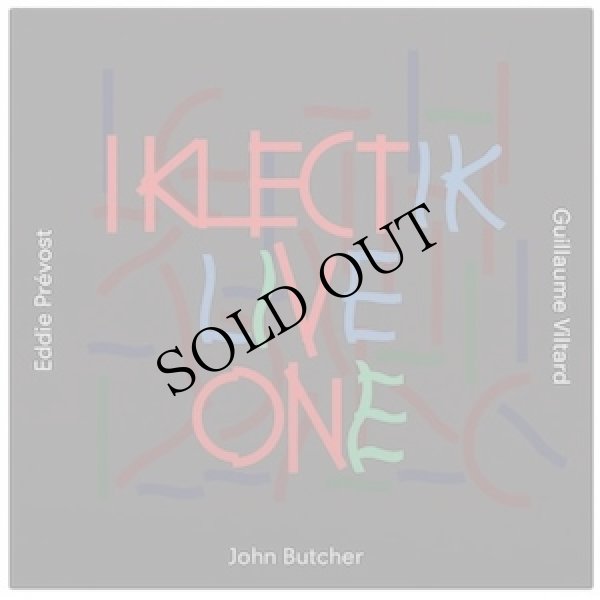 画像1: Eddie Prevost, John Butcher, Guillaume Viltard "Iklectik Live One" [CD]