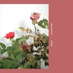 画像: Maya Bennardo "rustlings" [CD]