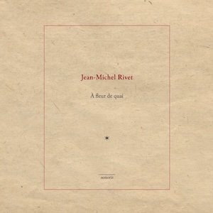 画像: Jean-Michel Rivet "A Fleur De Quai" [CD]