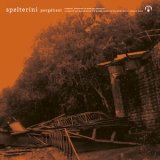 画像: SPELTERINI "Pergelisol / Choremanie" [LP]