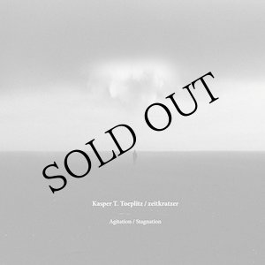 画像: Kasper T. Toeplitz / zeitkratzer "Agitation | Stagnation" [CD]