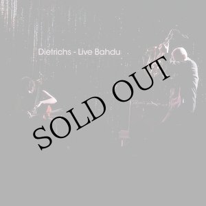 画像: Dietrichs (Don Dietrich & Camille Dietrich) "Live Bahdu" [CD]