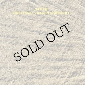 画像: Fred Frith + Karen Stackpole "Nature" [CD]