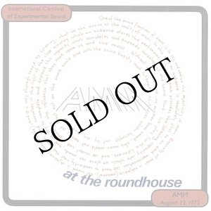 画像: AMM "At The Roundhouse" [CD]