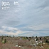 画像: Brian House "Everyday Infrasound In An Uncertain World" [LP]