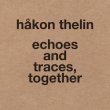 画像1: Hakon Thelin "echoes and traces, together" [CD + Booklet + Art cards - Box set]