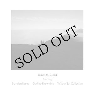 画像: James M. Creed "Tending" [CD]