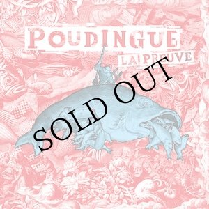 画像: Poudingue "La preuve" [LP]