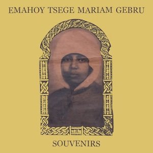 画像: Emahoy Tsege Mariam Gebru "Souvenirs" [Gold LP]