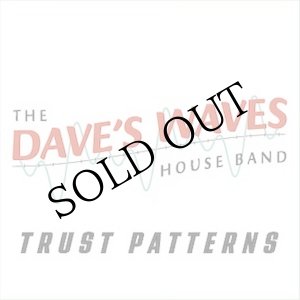 画像: The Dave's Waves House Band "Trust Patterns" [3CD]