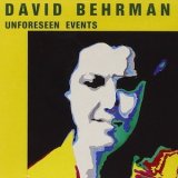 画像: David Behrman "Unforeseen Events" [CD]