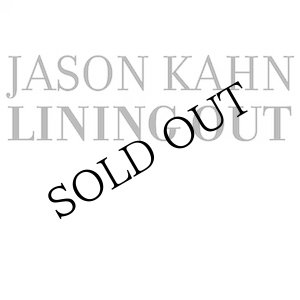 画像: Jason Kahn "Lining Out" [LP]