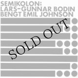 画像: Lars-Gunnar Bodin & Bengt Emil Johnson "Semikolon" [LP]
