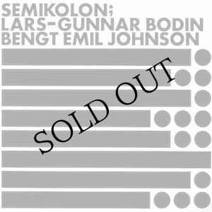 画像: Lars-Gunnar Bodin & Bengt Emil Johnson "Semikolon" [LP]