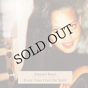 画像: Ishmael Reed "Every Time I Feel the Spirit" [2CD]